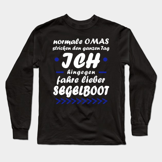 Segelboot Oma Rente Segeln Wind Geschenk Long Sleeve T-Shirt by FindYourFavouriteDesign